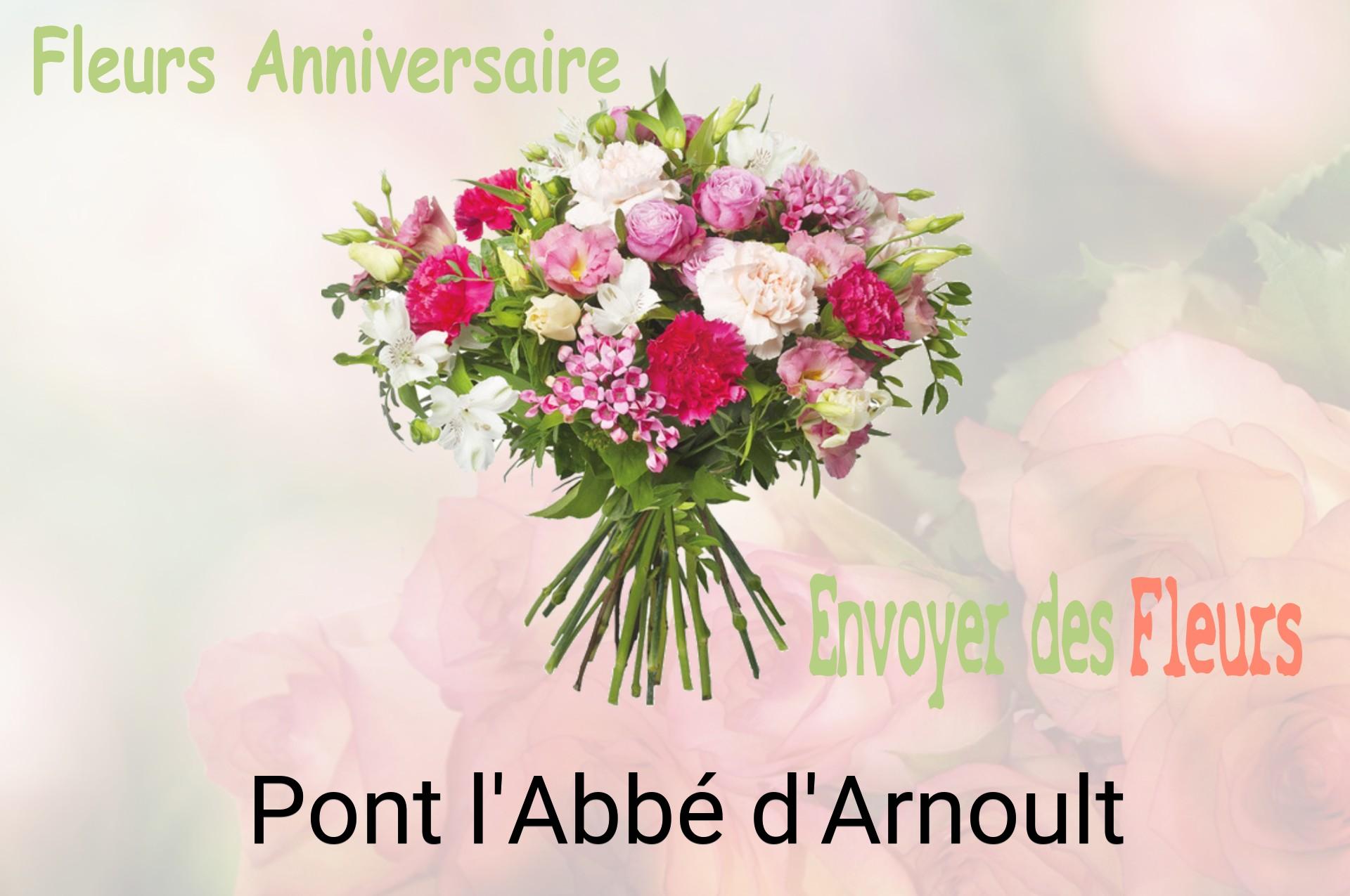 Bouquet de fleurs d’anniversaire livré à Pont-l'Abbé-d'Arnoult